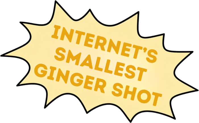 Internet's smallest ginger shot